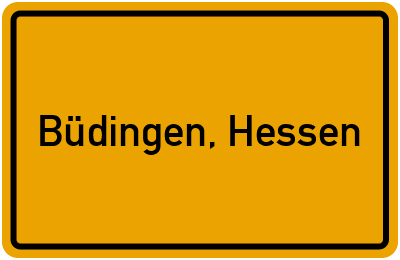 Ortsschild von Stadt Büdingen, Hessen in Hessen