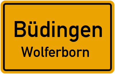 Ortsschild Büdingen Wolferborn
