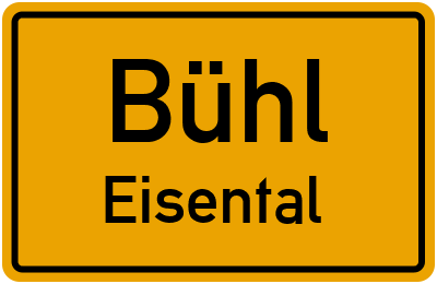 Ortsschild Bühl Eisental