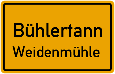 Straßenverzeichnis Bühlertann Weidenmühle