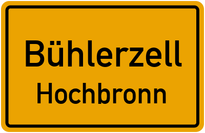 Straßenverzeichnis Bühlerzell Hochbronn