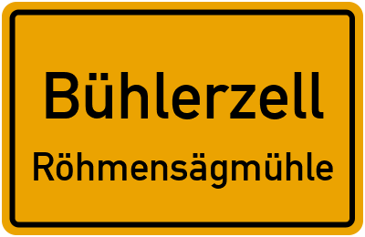 Straßenverzeichnis Bühlerzell Röhmensägmühle