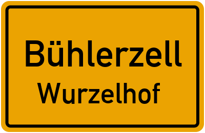 Straßenverzeichnis Bühlerzell Wurzelhof