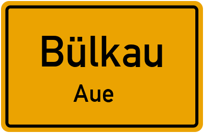 Ortsschild Bülkau Aue