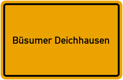Ortsschild von Gemeinde Büsumer Deichhausen in Schleswig-Holstein