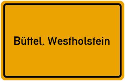 Ortsschild von Gemeinde Büttel, Westholstein in Schleswig-Holstein