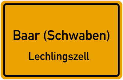 Ortsschild Baar (Schwaben) Lechlingszell