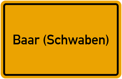 Ortsschild von Gemeinde Baar (Schwaben) in Bayern
