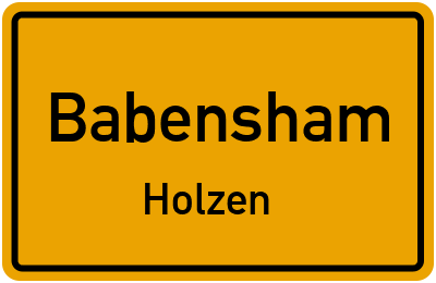 Ortsschild Babensham Holzen