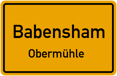Ortsschild Babensham Obermühle