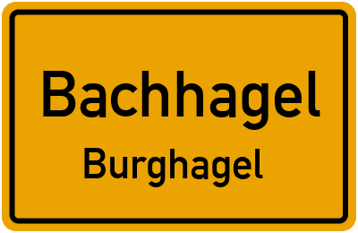 Ortsschild Bachhagel Burghagel