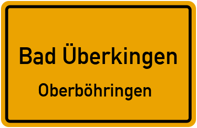 Ortsschild Bad Überkingen Oberböhringen
