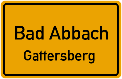 Ortsschild Bad Abbach Gattersberg