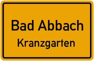 Ortsschild Bad Abbach Kranzgarten