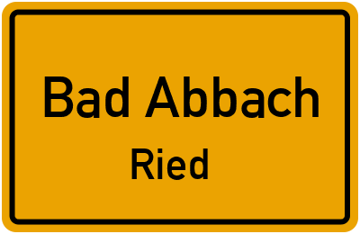 Ortsschild Bad Abbach Ried