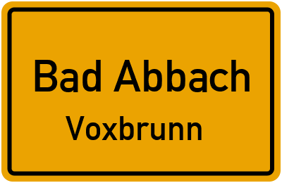Ortsschild Bad Abbach Voxbrunn