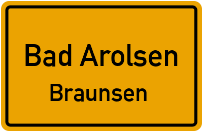 Ortsschild Bad Arolsen Braunsen