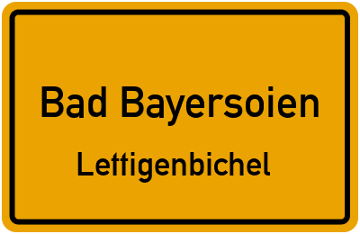 Straßenverzeichnis Bad Bayersoien Lettigenbichel