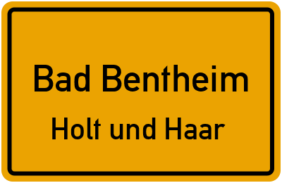 Ortsschild Bad Bentheim Holt und Haar