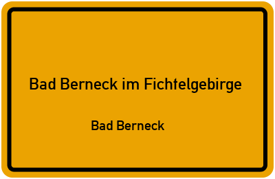 Straßenverzeichnis Bad Berneck im Fichtelgebirge Bad Berneck