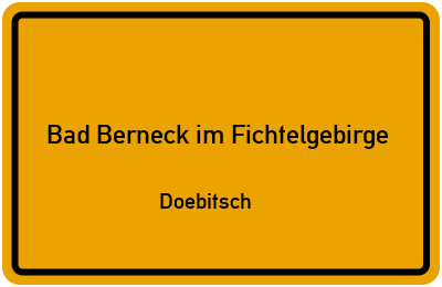 Straßenverzeichnis Bad Berneck im Fichtelgebirge Doebitsch