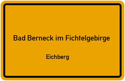 Straßenverzeichnis Bad Berneck im Fichtelgebirge Eichberg