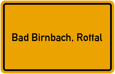 Ortsschild von Markt Bad Birnbach, Rottal in Bayern