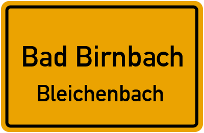 Ortsschild Bad Birnbach Bleichenbach