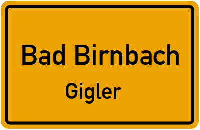Ortsschild Bad Birnbach Gigler