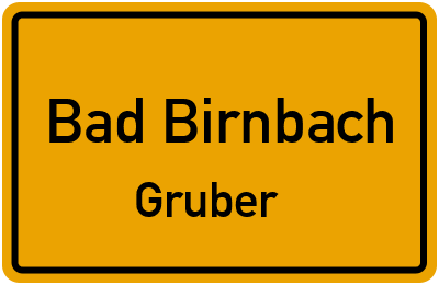 Ortsschild Bad Birnbach Gruber