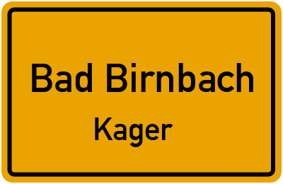 Ortsschild Bad Birnbach Kager