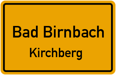 Ortsschild Bad Birnbach Kirchberg