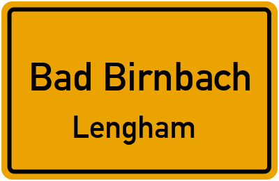 Ortsschild Bad Birnbach Lengham