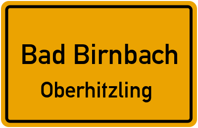 Ortsschild Bad Birnbach Oberhitzling