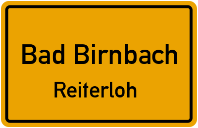 Ortsschild Bad Birnbach Reiterloh
