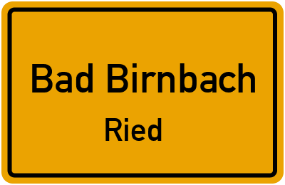 Ortsschild Bad Birnbach Ried