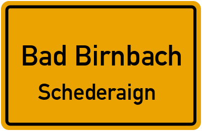 Ortsschild Bad Birnbach Schederaign
