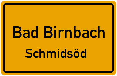 Straßenverzeichnis Bad Birnbach Schmidsöd