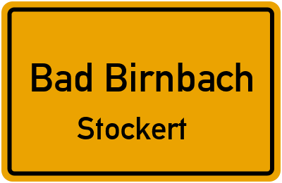 Ortsschild Bad Birnbach Stockert