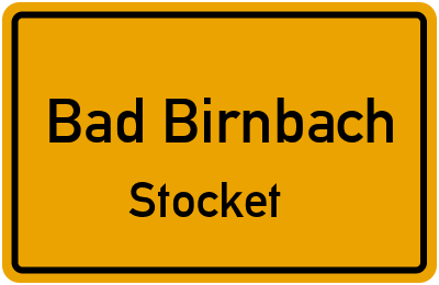 Ortsschild Bad Birnbach Stocket