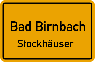 Ortsschild Bad Birnbach Stockhäuser