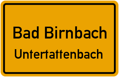 Ortsschild Bad Birnbach Untertattenbach