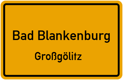 Straßenverzeichnis Bad Blankenburg Großgölitz