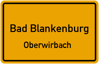 Ortsschild Bad Blankenburg Oberwirbach
