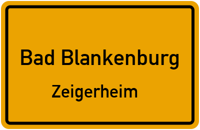 Ortsschild Bad Blankenburg Zeigerheim