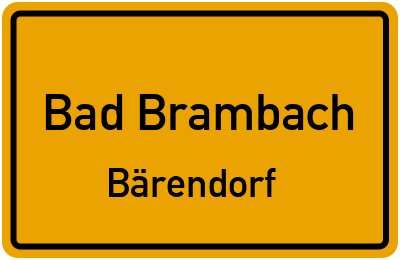 Ortsschild Bad Brambach Bärendorf
