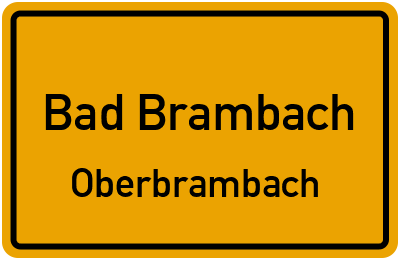 Ortsschild Bad Brambach Oberbrambach