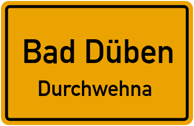 Straßenverzeichnis Bad Düben Durchwehna