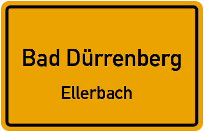Ortsschild Bad Dürrenberg Ellerbach