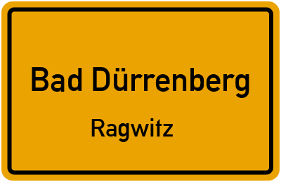 Ortsschild Bad Dürrenberg Ragwitz
